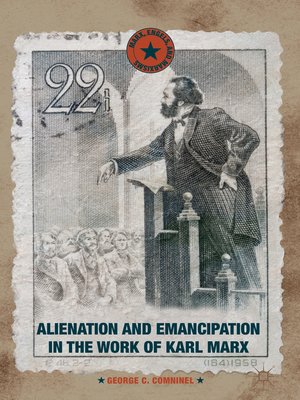 cover image of Alienation and Emancipation in the Work of Karl Marx